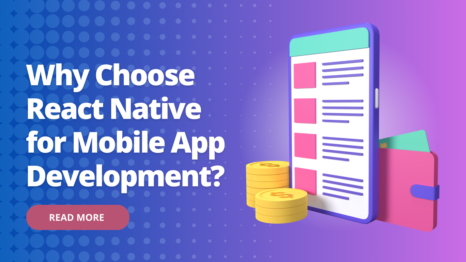 Why Choose React Native for Mobile App Development?